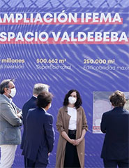 IFEMA APUESTA POR LA ECONOMÍA DE MADRID DANDO INICIO A SU GRAN PROYECTO DE AMPLIACIÓN