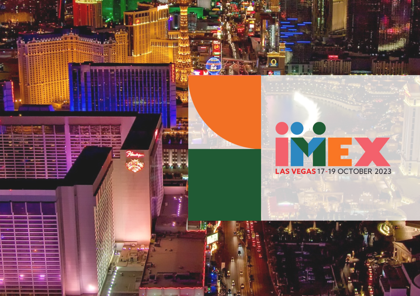 IMEX 2023: El Evento De La Industria De Reuniones Se Celebra En Las Vegas Del 15 Al 19 De Octubre